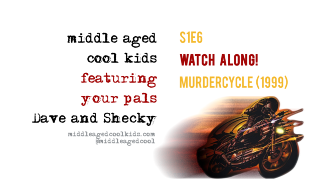 MACK #6: Watch-along! Murdercycle