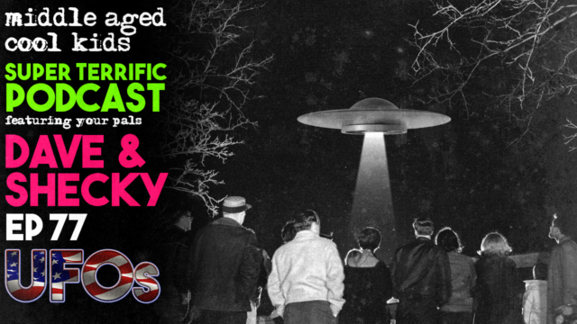 MACK #77: UFOs